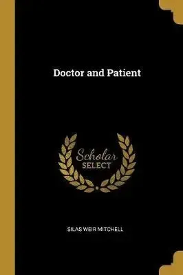 Dr. Silas Weir Mitchell